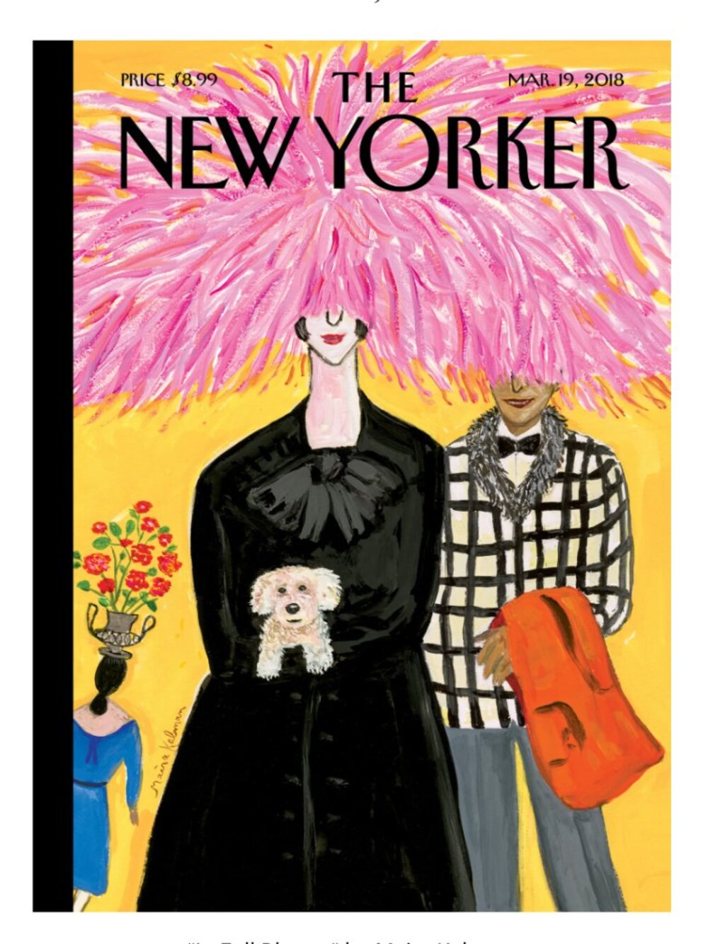 The New Yorker  magazine:  March 19, 2018, "In Full Bloom", by Maira Kalman